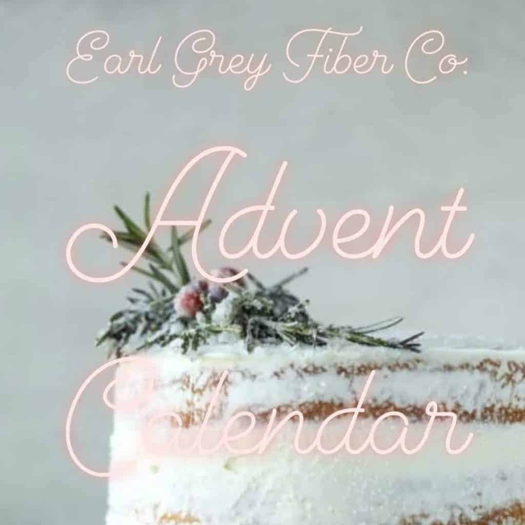 A frosted cake decorated with a sprig of holly, with the words Earl Grey Fiber Co. Advent Calendar.