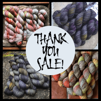 A collage of hand-dyed yarn and the words Thank you sale!