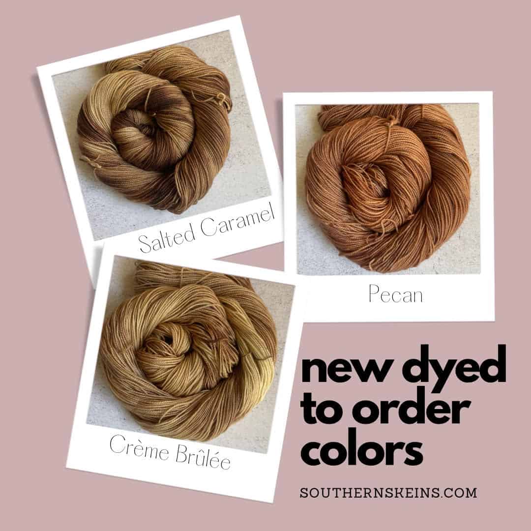 Coiled skeins of brown yarn on Polaroids and the text Crème Brûlée, Salted Caramel, Pecan and New dyed to order colors.
