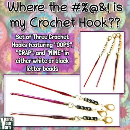 A set of three small crochet hooks on lobster clasps, featuring the words "OOPS", "CRAP", "MINE" in either black or white letter beads.
