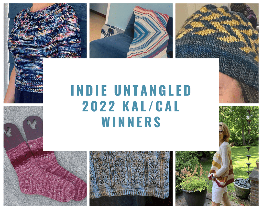 A collage of knitwear and the text Indie Untangled 2022 KAL/CAL Winners.