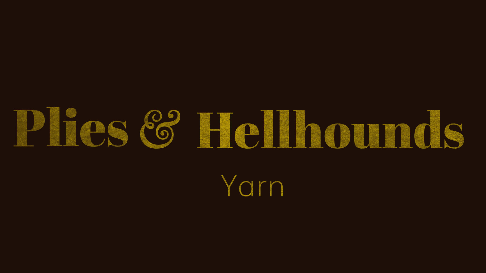 Plies & Hellhounds Yarn