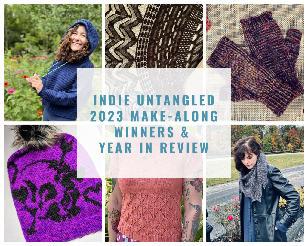 An image collage of hand knits and the text Indie Untangled 2023 Make-along Winners & Year In Review.