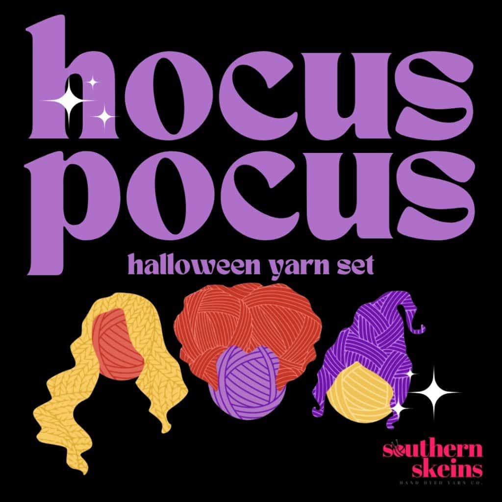 Three stylized illustrations of yarn balls, each with a color and hairstyle reminiscent of the three Sanderson sisters from the movie Hocus Pocus. The text Hocus Pocus Halloween Yarn Set.