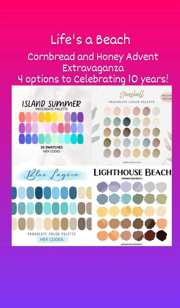 Life’s a beach Cornbread and Honey Advent Extravaganza. 4 options to celebrating 10 years!